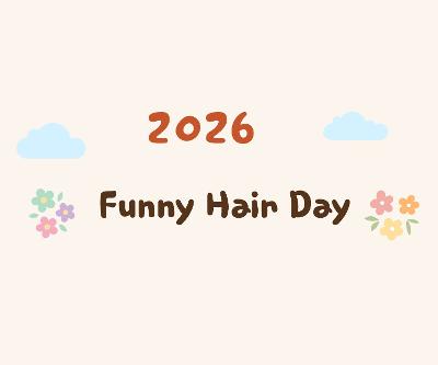 2026 Funny Hair Day 실시